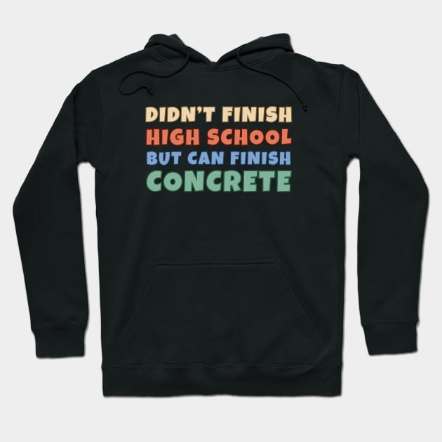 Blue Collar Worker Cement Mason or Pourer Construction Labor Hoodie by Little Duck Designs